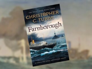 An image of a book cover with text reading "Farnborough: A Thrilling Naval Adventure Series" by Christopher C. Tubbs.